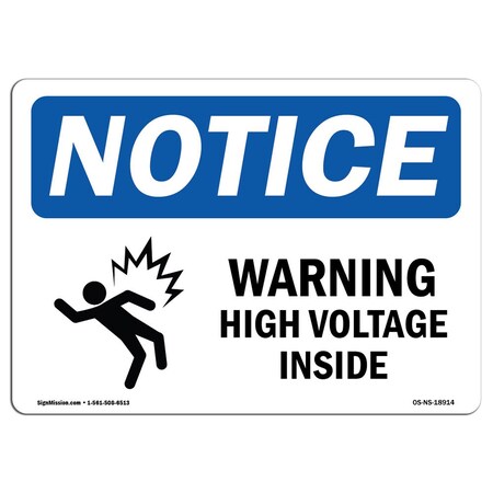 Signmission OSHA Sign, 10" H, 14" W, Rigid Plastic, Warning High Voltage Inside Sign With Symbol, Landscape OS-NS-P-1014-L-18914